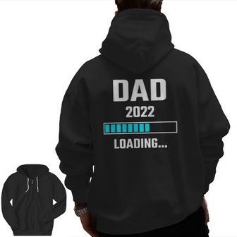 Mens Dad 2022 Loading Soon To Be Daddy Pregnancy Announcement Zip Up Hoodie Back Print | Mazezy DE