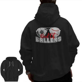 Mens Dad Of Ballers Baseball Soccer Ball Fathers Day Son Kids Zip Up Hoodie Back Print | Mazezy