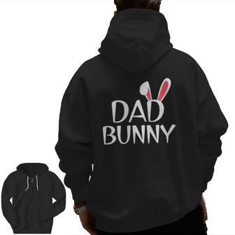 Mens Dad Bunny Family Rabbit Matching Couple Daddy Easter Zip Up Hoodie Back Print | Mazezy