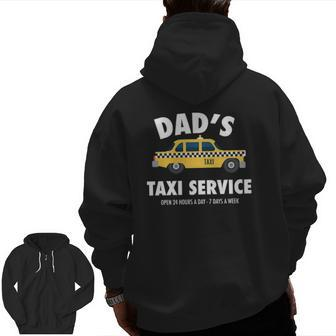 Mens Dad's Taxi Service Driving Father's Day From Kids Premium Zip Up Hoodie Back Print | Mazezy