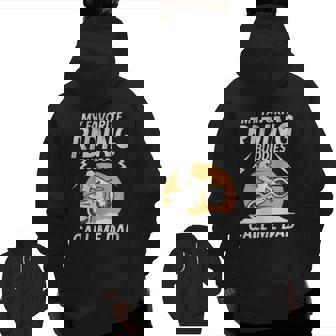Mens Dirt Bike My Mens Dirt Bike My Favorite Riding Buddies Call Me Dad Motorcross Zip Up Hoodie Back Print | Mazezy