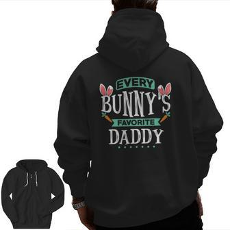 Mens Every Bunny's Favorite Daddy Tee Cute Easter Egg Zip Up Hoodie Back Print | Mazezy