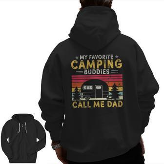 Mens My Favorite Camping Buddies Call Me Dad Father's Day Vintage Zip Up Hoodie Back Print | Mazezy