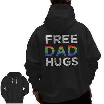 Mens Free Dad Hugs Lgbtq Pride Rainbow Zip Up Hoodie Back Print | Mazezy