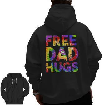 Mens Free Dad Hugs Pride Lgbtq Gay Rights Straight Support Zip Up Hoodie Back Print | Mazezy