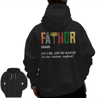 Mens Dad Father Fathor V2 Zip Up Hoodie Back Print | Mazezy