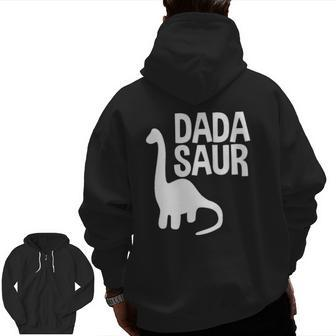 Mens Dadasaur For Dada Perfect Fathers Day Zip Up Hoodie Back Print | Mazezy