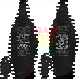 Mens Father's Day Bad Puns Are How Eye Roll Dad Jokes Zip Up Hoodie Back Print | Mazezy