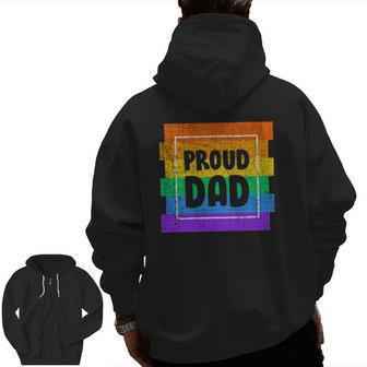 Mens Gay Pride Proud Dad Father Partner Lgbtq Zip Up Hoodie Back Print | Mazezy