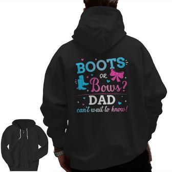 Mens Gender Reveal Boots Or Bows Dad Matching Baby Party Zip Up Hoodie Back Print | Mazezy