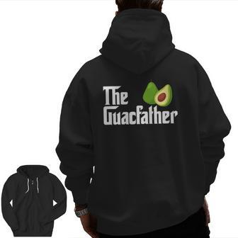 Mens The Guacfather Dad Daddy Avocado Guac Guacamole Zip Up Hoodie Back Print | Mazezy