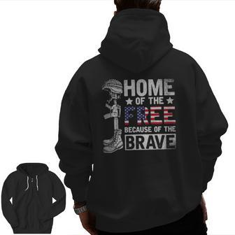 Mens Home Of The Free Because Of The Brave Proud Veteran Soldier Zip Up Hoodie Back Print | Mazezy