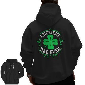 Mens Luckiest Dad Ever St Patrick's Day Daddy Men Zip Up Hoodie Back Print | Mazezy