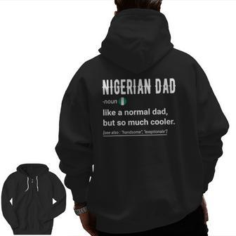 Mens Nigerian Dad Definition Nigerian Daddy Flag Zip Up Hoodie Back Print | Mazezy DE