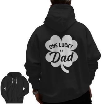Mens One Lucky Dad Shamrock Four Leaf Clover St Patricks Day Zip Up Hoodie Back Print | Mazezy