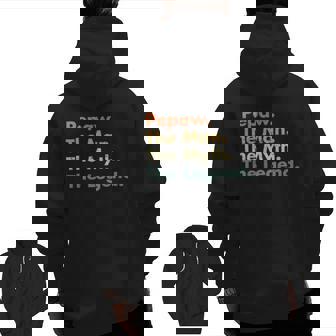 Mens Pepaw Man Myth Legend Father Dad Uncle Idea Tee Zip Up Hoodie Back Print | Mazezy