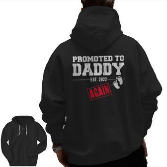 Mens Promoted To Daddy Again 2022 Dad Pregnancy Announcement Zip Up Hoodie Back Print | Mazezy