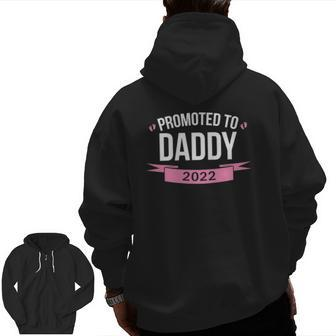 Mens Promoted To Daddy Est 2022 Pink New Dad Baby Zip Up Hoodie Back Print | Mazezy