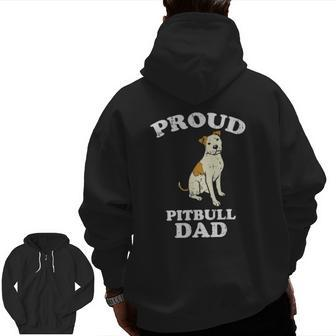 Mens Proud Pitbull Dad Pittie Pitty Pet Dog Owner Lover Men Zip Up Hoodie Back Print | Mazezy
