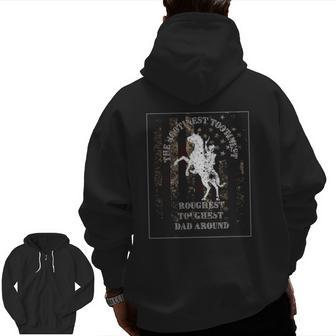 Mens The Rootinest Tootinest Roughest Cowboy Fathers Day Fun Zip Up Hoodie Back Print | Mazezy