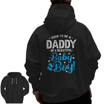 Mens Soon To Be A Daddy Of A Baby Boy New Dad Expecting Father Zip Up Hoodie Back Print | Mazezy