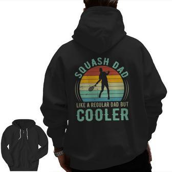 Mens Squash Dad Squash Sport Player Father Zip Up Hoodie Back Print | Mazezy CA