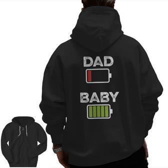 Mens Tired Dad Low Battery Baby Full Charge Zip Up Hoodie Back Print | Mazezy