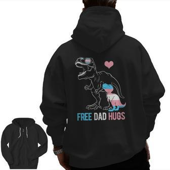 Mens Trans Free Dad Hugs Dinosaur Rex Daddy Transgender Pride Zip Up Hoodie Back Print | Mazezy