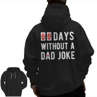 Mens Zero Days Without A Dad Joke T-Shirt For Men Zip Up Hoodie Back Print | Mazezy