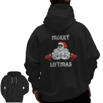 Merry Liftmas Santa Claus Weightlifting Fitness Gym Zip Up Hoodie Back Print | Mazezy