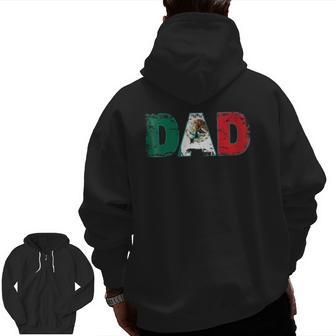 Mexican Dad Flag Colors Family Zip Up Hoodie Back Print | Mazezy
