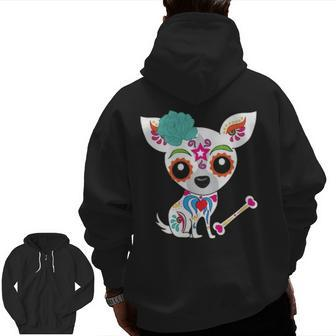 Mexican Sugar Skull Chihuahua Zip Up Hoodie Back Print | Mazezy
