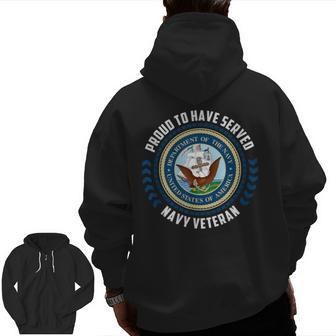 Navy Veteran Proud To Have Served In The Us Navy Zip Up Hoodie Back Print | Mazezy