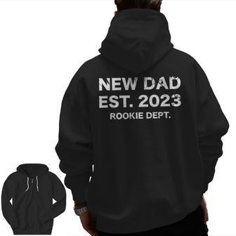 New Dad Est 2023 Rookie Dept Zip Up Hoodie Back Print | Mazezy