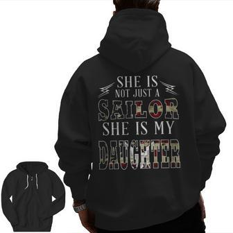 He Is Not Just A Sailor He Is My Daughter Zip Up Hoodie Back Print | Mazezy