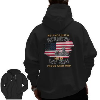 He Is Not Just A Soldier He Is My Son Zip Up Hoodie Back Print | Mazezy