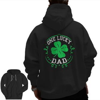 One Lucky Dad St Patrick's Day For Daddy Men Zip Up Hoodie Back Print | Mazezy