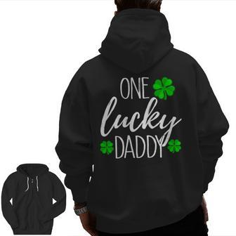 One Lucky Dad Matching St Patricks Day T Shirt Zip Up Hoodie Back Print | Mazezy