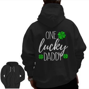 One Lucky Dad Matching St Patricks Day Zip Up Hoodie Back Print | Mazezy