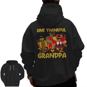 One Thankful Grandpa Autumn Fall Turkey Thanksgiving Fathers Zip Up Hoodie Back Print | Mazezy
