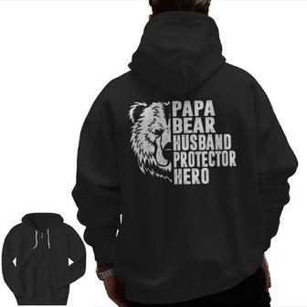 Papa Bear Husband Protector Hero Dad Father's Day Zip Up Hoodie Back Print | Mazezy