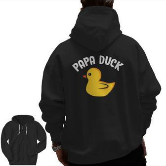 Papa Duck Duck Lover Duck Hunting Father's Day Zip Up Hoodie Back Print | Mazezy