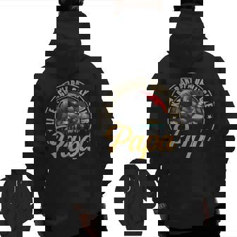 Papa Like A Grandpa Only Cooler Men Vintage Decor Dad Papa Zip Up Hoodie Back Print | Mazezy