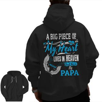 My Papa Lives In Heaven Memorial Day Papa Dad Grandpa Zip Up Hoodie Back Print | Mazezy