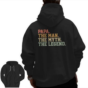 Papa Man Myth Legend For Mens Father Zip Up Hoodie Back Print | Mazezy