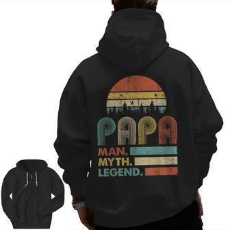 Papa Man Myth Legend Vintage For Mens Dad Father Zip Up Hoodie Back Print | Mazezy