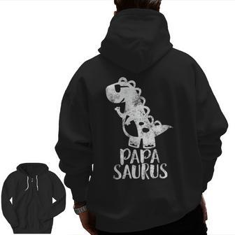 Papasaurus Best Dad Papa Saurus Daddysaurus Fathers Day Zip Up Hoodie Back Print | Mazezy