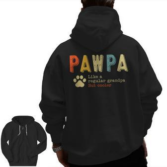 Pawpa Defintion Dog Grandpa Zip Up Hoodie Back Print | Mazezy