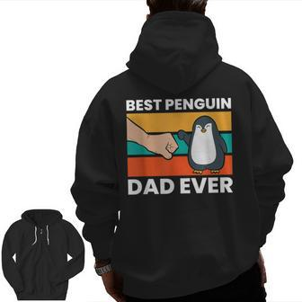 Pet Penguin Best Penguin Dad Ever Zip Up Hoodie Back Print | Mazezy