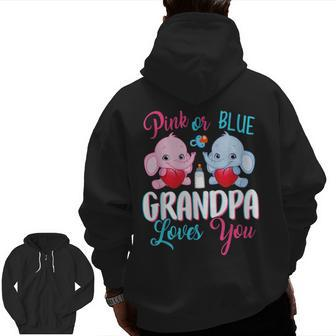 Pink Or Blue Grandpa Loves You Elephantsbaby Gender Zip Up Hoodie Back Print | Mazezy AU